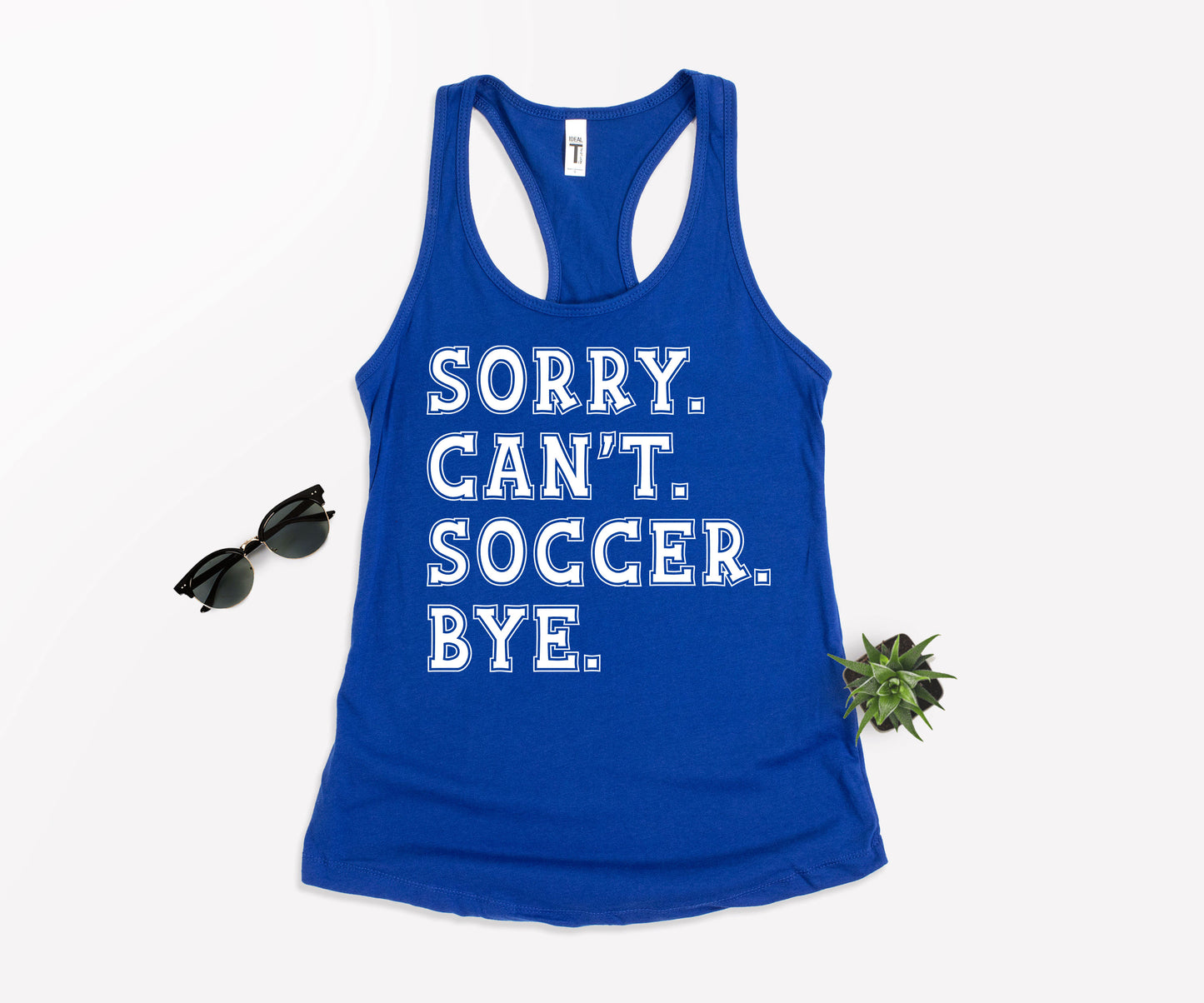 Sorry Can't Soccer Bye Shirt, Funny Soccer Shirt, Gift For Soccer Player-newamarketing