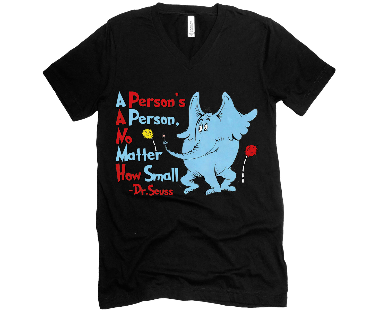 A Person's A Person No Matter How Small Shirt, Life Quotes from Dr Seuss, Dr Seuss Elephant Shirt-newamarketing