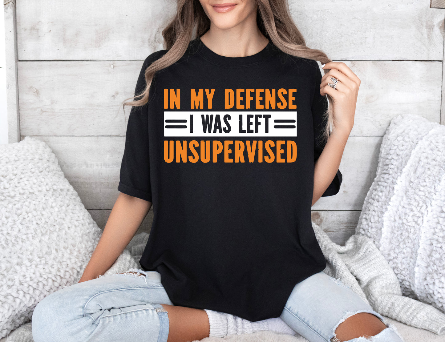 In My Defense I Was Left Unsupervised Shirt, Comfort Color T-Shirts, Funny Shirt-newamarketing