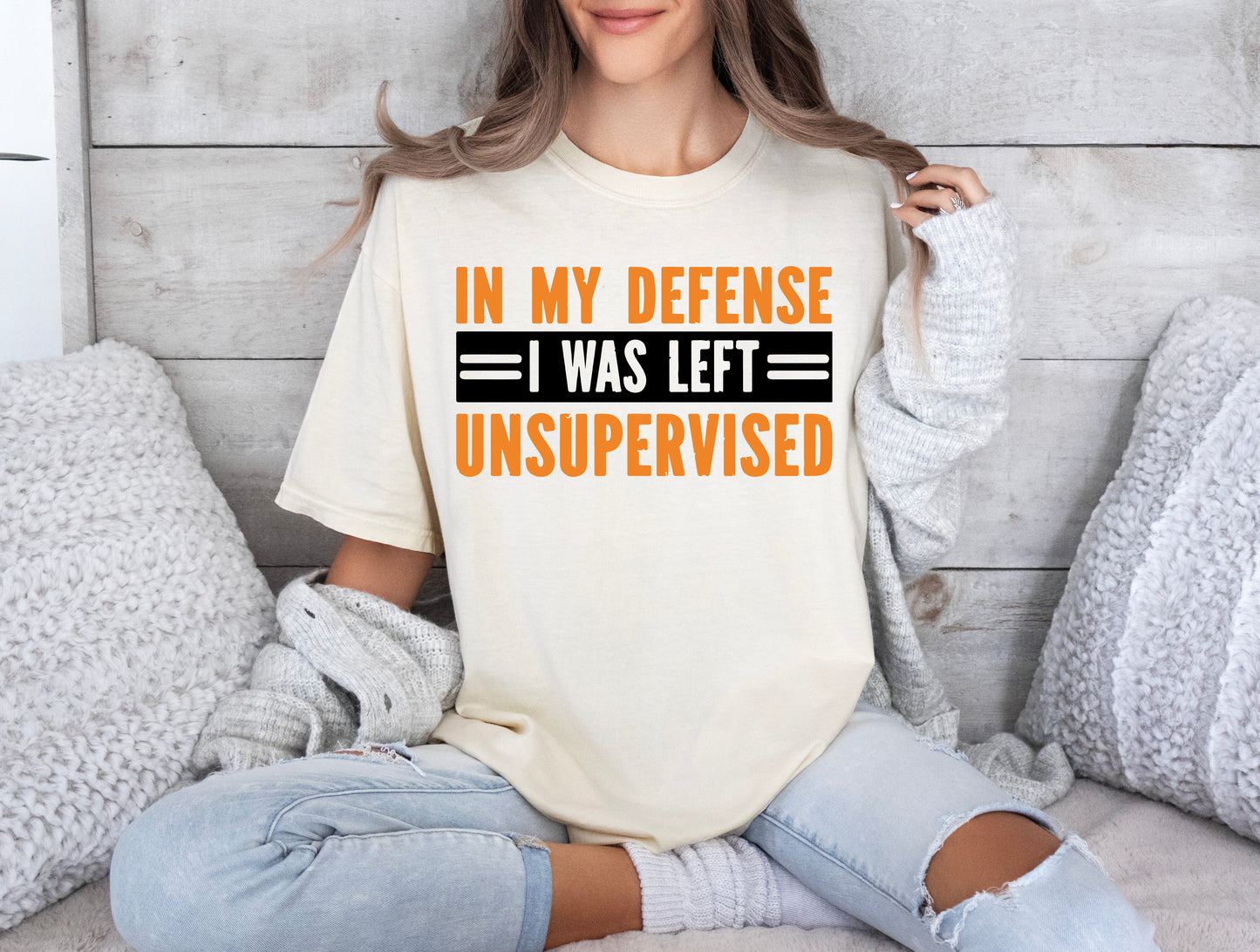 In My Defense I Was Left Unsupervised Shirt, Comfort Color T-Shirts, Funny Shirt-newamarketing