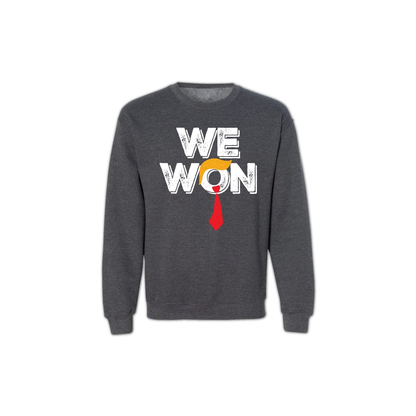"We Won" Graphic Sweatshirt for Women & Men – Unisex Political Election 2024 Crewneck