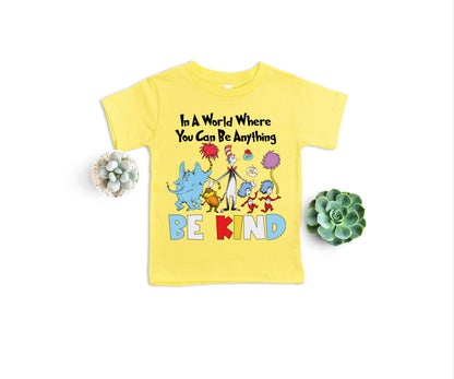 In A World Where You Can Be Anything T-Shirt, Cute Dr. Seuss Shirt, Funny Reading Shirts-newamarketing