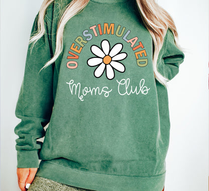 Overstimulated Moms Club Sweatshirt, Vintage Comfort Colors, Comfort Colors Sweatshirt Hoodie-newamarketing