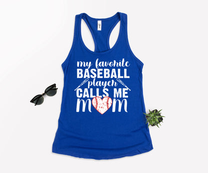 My Favorite Baseball Player Calls Me Mom, Game Day T-Shirt, Baseball Mom T-Shirts-newamarketing