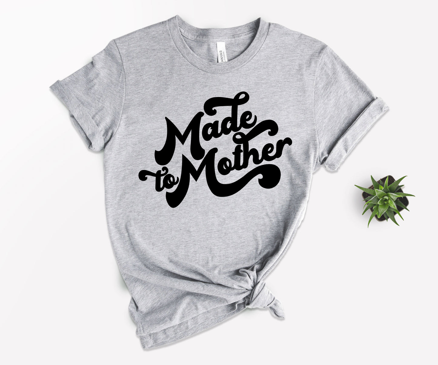 Made to Mother Shirt, T-shirts for Mom, Mom Life T-shirts-newamarketing