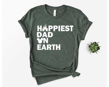 Happiest Dad on Earth Shirt, Disney Dad Shirt, Disneyland Dad Shirt