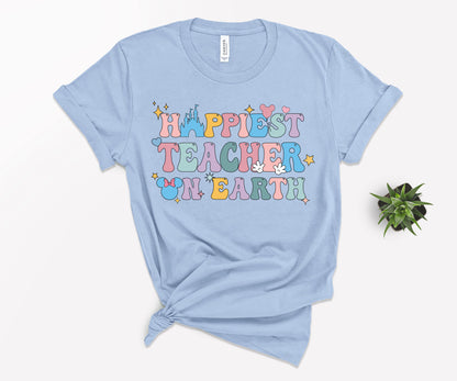 Happiest Teacher on Earth Shirt, Disney Gift for Teacher, Teacher Disney Shirt-newamarketing