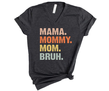 Mama Mommy Mom Bruh Shirt, Bruh Mom Shirt, Mother's Day Shirt-newamarketing