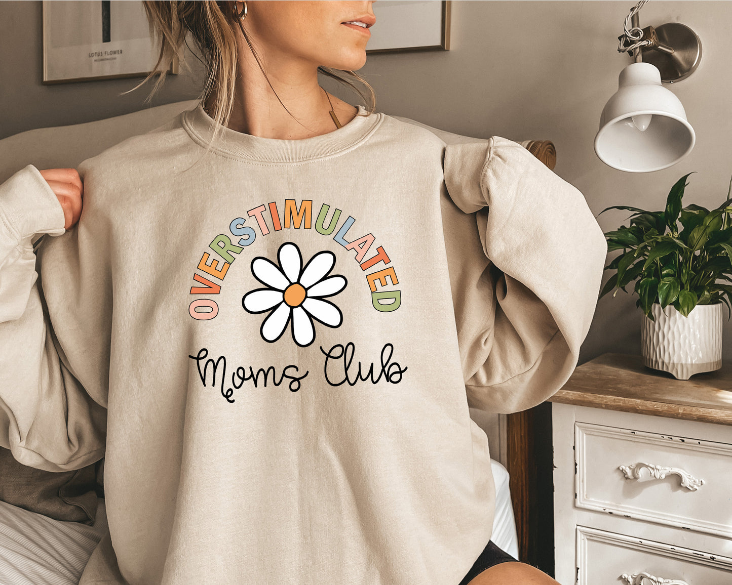 Overstimulated Moms Club Sweatshirt, Daisy Sweatshirt, Overstimulated Moms Club Hoodie-newamarketing