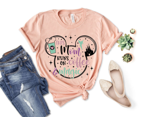 This Mom Runs on Coffee and Magic Shirt, Funny Disney Mom Shirts, Disney Mom Gifts-newamarketing