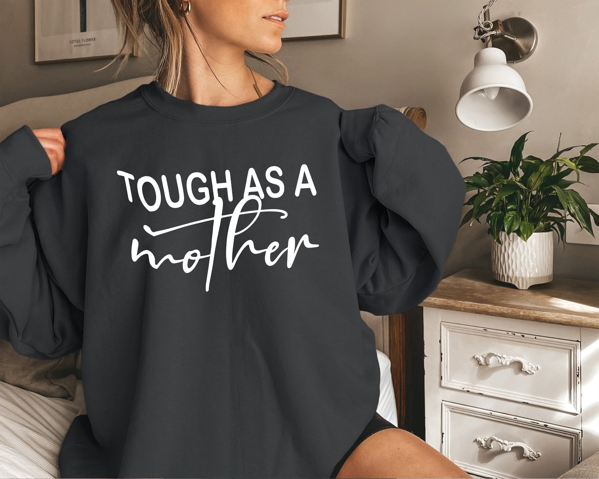 Tough As A Mother Sweatshirt, Mothers Day Gift, Mom Life Hoodie-newamarketing