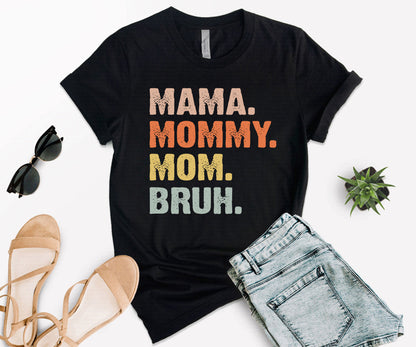 Mama Mommy Mom Bruh Shirt, Bruh Mom Shirt, Mother's Day Shirt-newamarketing