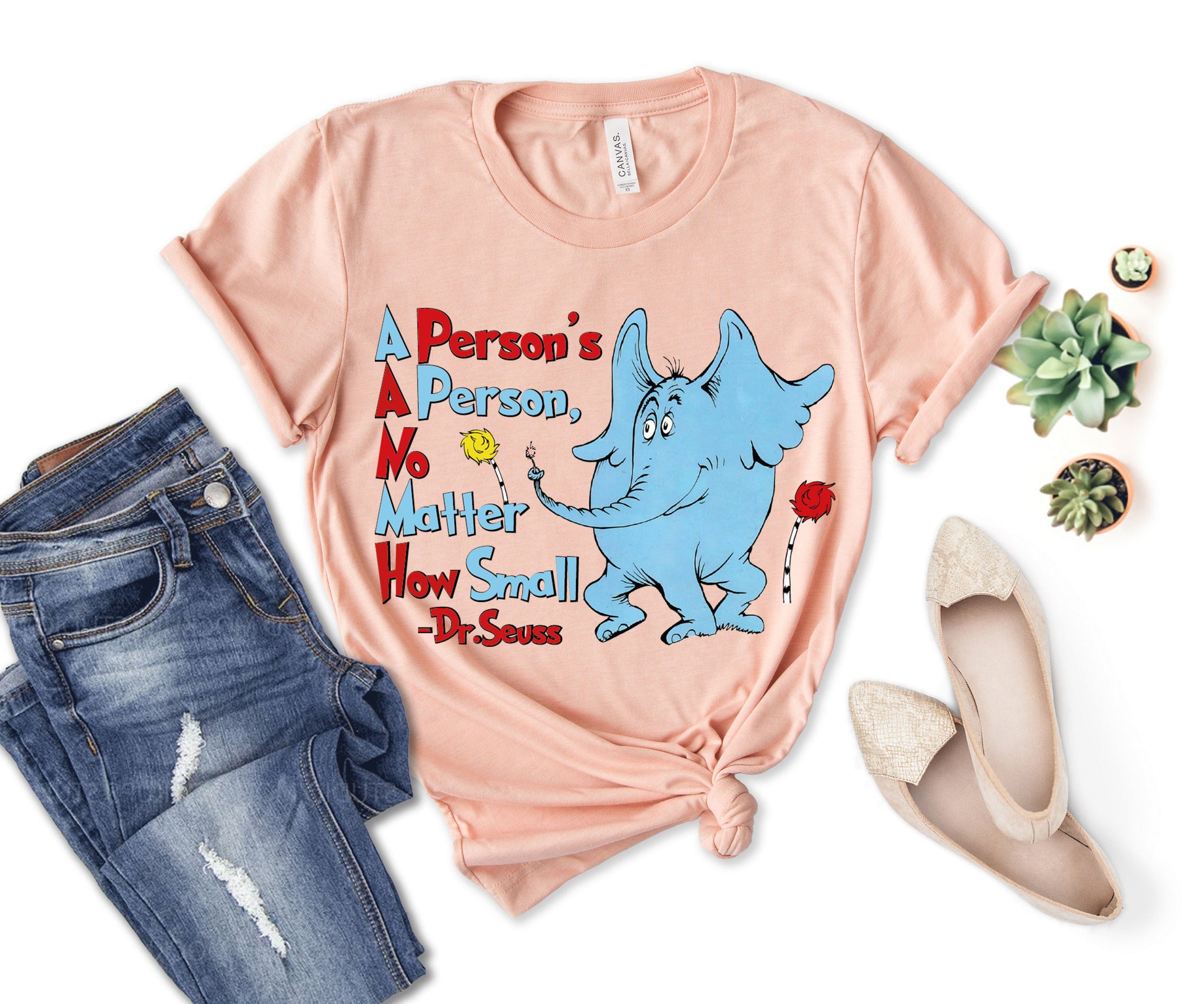 A Person's A Person No Matter How Small Shirt, Life Quotes from Dr Seuss, Dr Seuss Elephant Shirt-newamarketing
