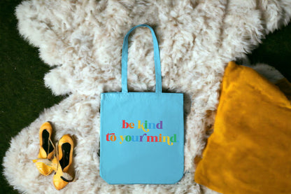 Be Kind To Your Mind Tote Bag, Self Care Gift, Mental Health Tote Bag-newamarketing