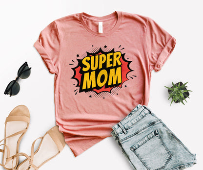 Supermom Shirt, Supermom T-Shirt, Super Hero Mom Shirt, Best Mom Day Gift-newamarketing