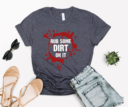 Baseball Shirt For Mom, Rub Some Dirt On It Baseball Shirt, Baseball Mom Tee-newamarketing