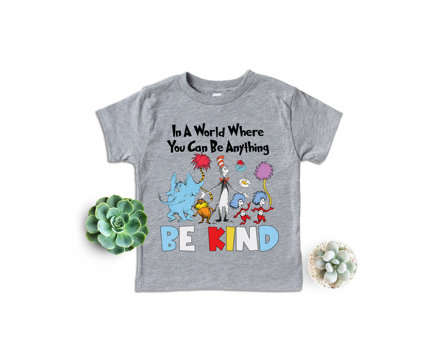 In A World Where You Can Be Anything T-Shirt, Cute Dr. Seuss Shirt, Funny Reading Shirts-newamarketing