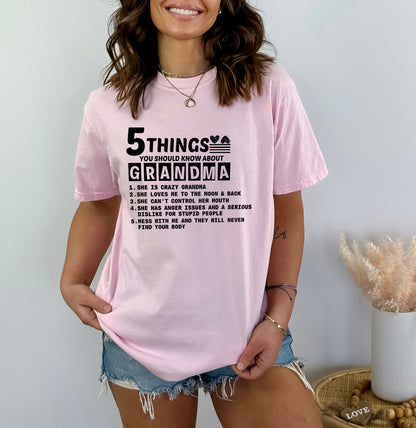 Comfort Color T-Shirts, 5 Things about My Grandma Shirt, Funny Grandma Shirts-newamarketing