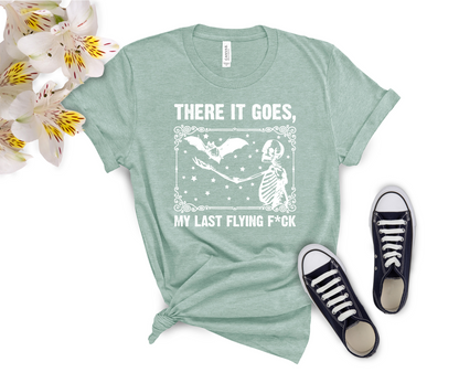 There It Goes My Last Flying Fuck Shirt, Sarcastic Skeleton T-Shirt Funny Sayings Tee, Disney, Halloween, Party, Shirt, Disney World, Tee, Maleficent, Graphic, T-Shirt, high-quality, Made in the USA, mom, mother, father, dad, family, cotton, holiday, trip, vacation, adult, youth, toddler shirt, baby onesie, kids- newamarketing, ewa marketing, DTF Printing, DTF Delaware, DTF Transfer By Size