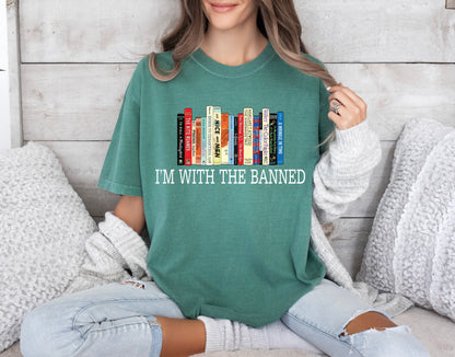 Comfort Color T-Shirts, I'm with The Banned Shirt, Banned Books Shirt-newamarketing