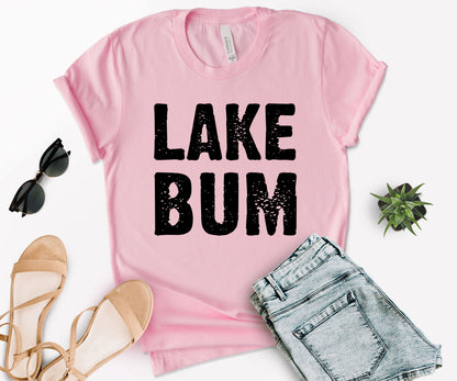 Lake Bum Shirt, Boating Shirt, Lake T-Shirts-newamarketing