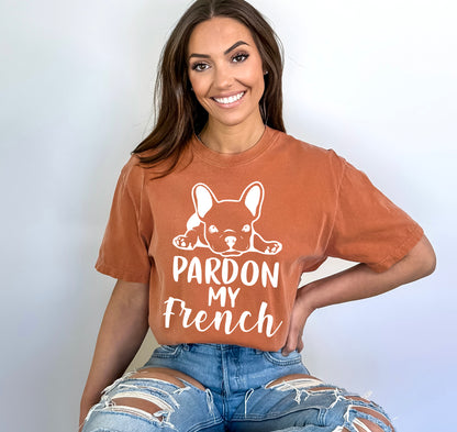 Pardon My French Shirt, French Bulldog Shirt, Comfort Colors Shirt-newamarketing