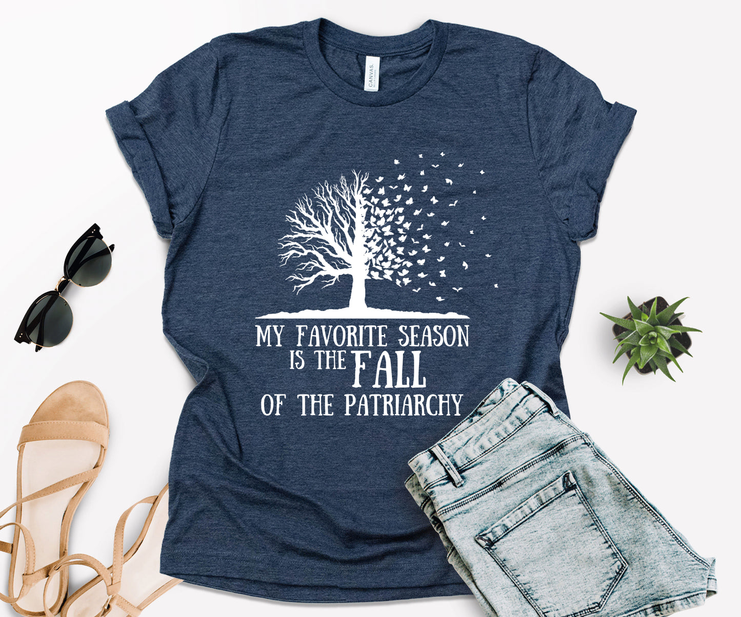 My Favorite Season Is The fall of The Patriarchy, Fall Shirt for Women, Fall Shirt-newamarketing